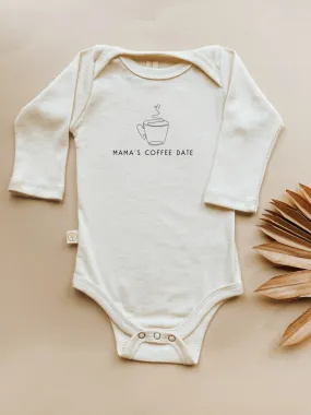 Mama's Coffee Date - Long Sleeve Organic Bodysuit